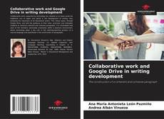 Bookcover of Collaborative work and Google Drive in writing development