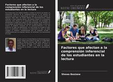 Copertina di Factores que afectan a la comprensión inferencial de los estudiantes en la lectura