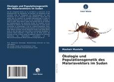 Portada del libro de Ökologie und Populationsgenetik des Malariavektors im Sudan