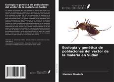 Buchcover von Ecología y genética de poblaciones del vector de la malaria en Sudán