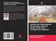 Capa do livro de Análise de desempenho do secador solar de modo misto para secagem de legumes 