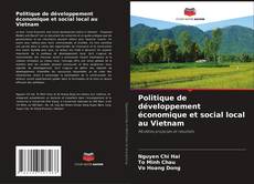 Buchcover von Politique de développement économique et social local au Vietnam