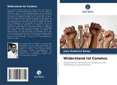 Bookcover of Widerstand ist Conatus