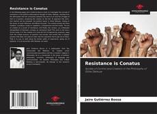 Capa do livro de Resistance is Conatus 