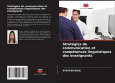Capa do livro de Stratégies de communication et compétences linguistiques des enseignants 
