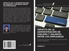 Copertina di IMPACTO DE LA ADMINISTRACIÓN DE SUELDOS Y SALARIOS ENTRE LOS EMPLEADOS