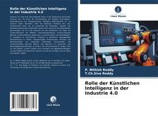 Rolle der Künstlichen Intelligenz in der Industrie 4.0 kitap kapağı
