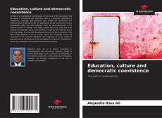 Capa do livro de Education, culture and democratic coexistence 