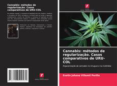 Buchcover von Cannabis: métodos de regularização. Casos comparativos de URU-COL