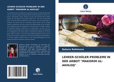 Buchcover von LEHRER-SCHÜLER-PROBLEME IN DER ARBEIT "MAKORIM UL-AKHLOQ"