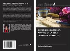 Обложка CUESTIONES PROFESOR-ALUMNO EN LA OBRA "MAKORIM UL-AKHLOQ"