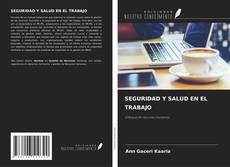 Обложка SEGURIDAD Y SALUD EN EL TRABAJO