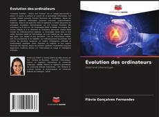 Bookcover of Évolution des ordinateurs