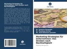 Marketing-Strategien für Unternehmen: Das Streben nach Nachhaltigkeit的封面
