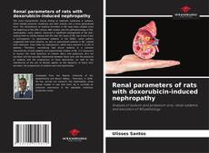 Capa do livro de Renal parameters of rats with doxorubicin-induced nephropathy 