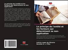 Bookcover of Le principe de l'entité et les facteurs qui déterminent sa non-application