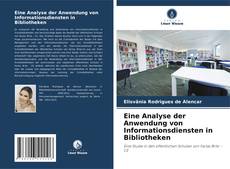 Couverture de Eine Analyse der Anwendung von Informationsdiensten in Bibliotheken