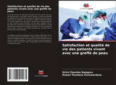 Buchcover von Satisfaction et qualité de vie des patients vivant avec une greffe de peau