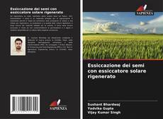 Обложка Essiccazione dei semi con essiccatore solare rigenerato
