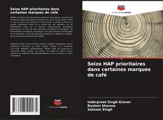 Buchcover von Seize HAP prioritaires dans certaines marques de café