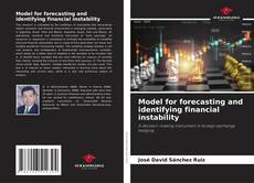 Buchcover von Model for forecasting and identifying financial instability