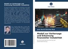 Buchcover von Modell zur Vorhersage und Erkennung finanzieller Instabilität