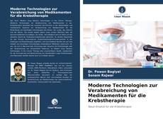 Capa do livro de Moderne Technologien zur Verabreichung von Medikamenten für die Krebstherapie 