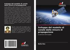 Copertina di Sviluppo del modello di canale dalle misure di propagazione