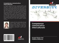 Copertina di Competenza comunicativa interculturale