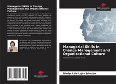 Couverture de Managerial Skills in Change Management and Organizational Culture