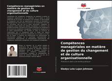 Buchcover von Compétences managériales en matière de gestion du changement et de culture organisationnelle