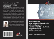 Copertina di Competenze manageriali in materia di gestione del cambiamento e cultura organizzativa