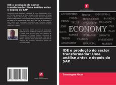 Capa do livro de IDE e produção do sector transformador: Uma análise antes e depois do SAP 