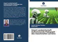 Buchcover von Smart Landwirtschaft Aufkommende Pädagogik des maschinellen Lernens