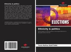 Couverture de Ethnicity & politics