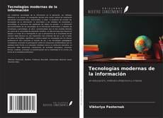 Capa do livro de Tecnologías modernas de la información 