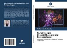 Bookcover of Parasitologie (Helminthologie und Protozoologie)