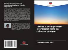 Tâches d'enseignement interdisciplinaire en chimie organique kitap kapağı