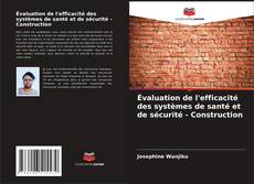 Buchcover von Évaluation de l'efficacité des systèmes de santé et de sécurité - Construction