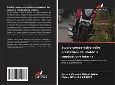 Bookcover of Studio comparativo delle prestazioni dei motori a combustione interna
