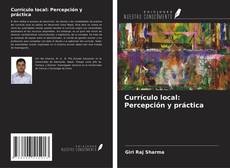 Buchcover von Currículo local: Percepción y práctica