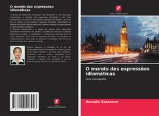 O mundo das expressões idiomáticas kitap kapağı
