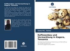 Bookcover of Kaffeeanbau und Vermarktung in Kagera, Tansania