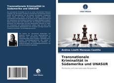 Copertina di Transnationale Kriminalität in Südamerika und UNASUR