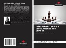 Обложка Transnational crime in South America and UNASUR