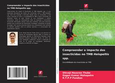 Buchcover von Compreender o impacto dos insecticidas no TMB Helopeltis spp.