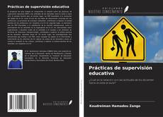 Обложка Prácticas de supervisión educativa