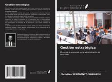 Bookcover of Gestión estratégica