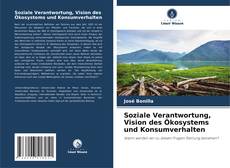 Bookcover of Soziale Verantwortung, Vision des Ökosystems und Konsumverhalten