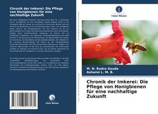 Capa do livro de Chronik der Imkerei: Die Pflege von Honigbienen für eine nachhaltige Zukunft 